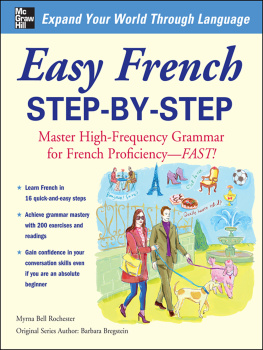 Rochester Easy French step-by-step: master high-frequency grammar for French proficiency--fast!