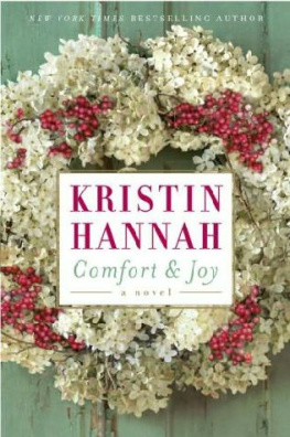 Kristin Hannah - Comfort and joy