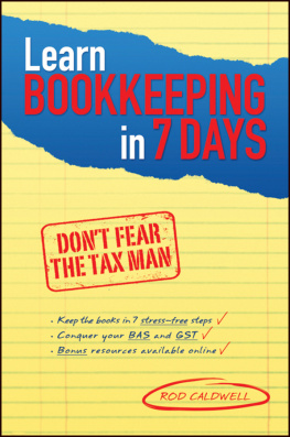 Rod Caldwell Learn bookkeeping in 7 days: dont fear the tax man