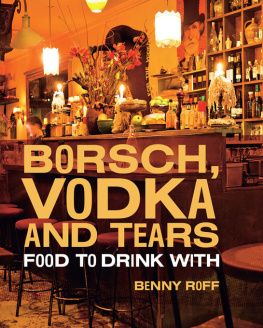 Roff - Borsch, vodka and tears: food to drink with