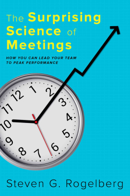 Rogelberg - The surprising science of meetings: how you can lead your team to peak performance