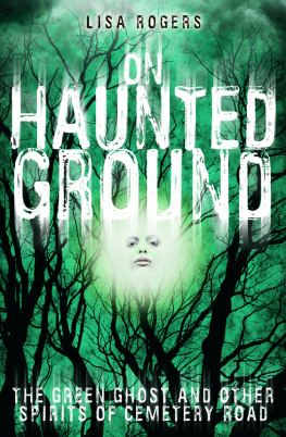 Rogers - On haunted ground: the green ghost and other spirits of Cemetery Road