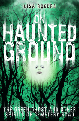 Rogers On haunted ground: the green ghost and other spirits of Cemetery Road