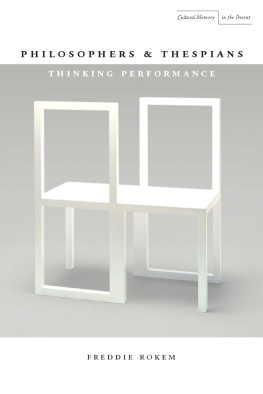 Rokem Philosophers and thespians: thinking performance