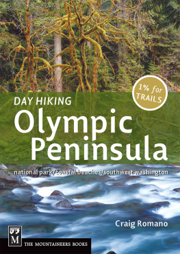 Romano Day hiking. Olympic Peninsula: national park/ coastal beaches/ southwest Washington