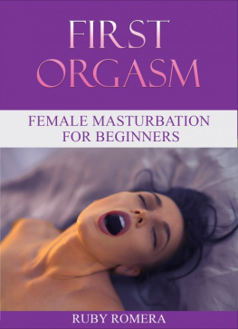 Romera - First orgasm: female masturbation for beginners