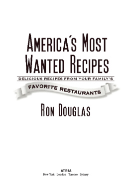 Ron Douglas Delicious Recipes from Your Familys Favorite Restaurants