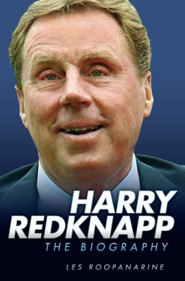 Roopanarine Harry Redknapp - The Biography