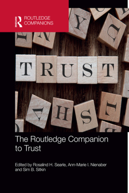 Rosalind H. SearleAnn-Marie I. NienaberSim B. Sitkin The Routledge Companion to Trust