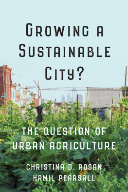 Rosan - Growing A Sustainable City?: The Question Of Urban Agriculture