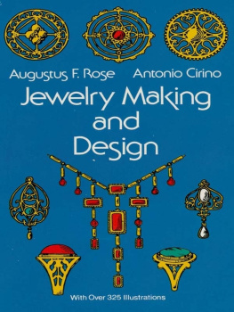 Rose Augustus F Jewelry Making and Design