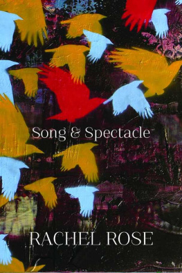 Rose - Song and Spectacle