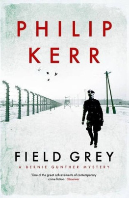 Philip Kerr Field Grey