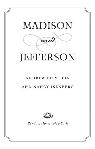 Copyright 2010 by Andrew Burstein and Nancy Isenberg Map copyright 2010 by - photo 2