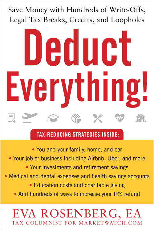 Deduct Everything Deduct Everything Save Money with Hundreds of Legal Tax - photo 1