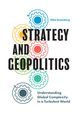 Rosenberg STRATEGY AND GEOPOLITICS: understanding global complexity in a turbulent world