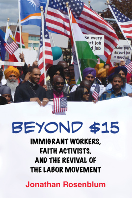 Rosenblum Beyond $15: immigrant workers, faith activists, and the revival of the labor movement