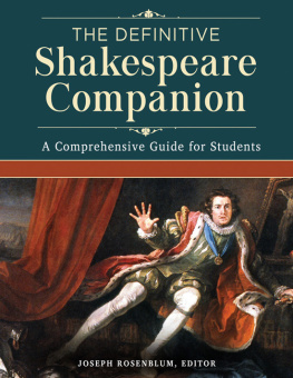 Rosenblum Joseph The definitive Shakespeare companion: overviews, documents, and analysis