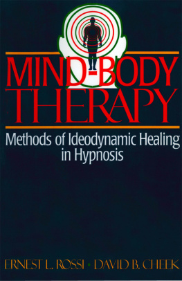 Rossi Ernest Lawrence - Mind-body therapy: ideodynamic healing in hypnosis