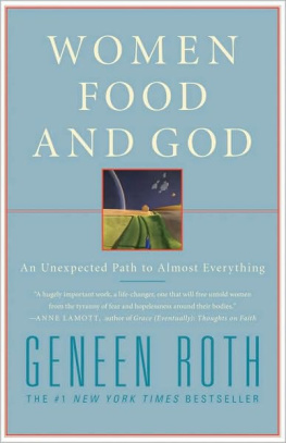 Roth Women Food and God: An Unexpected Path to Almost Everything