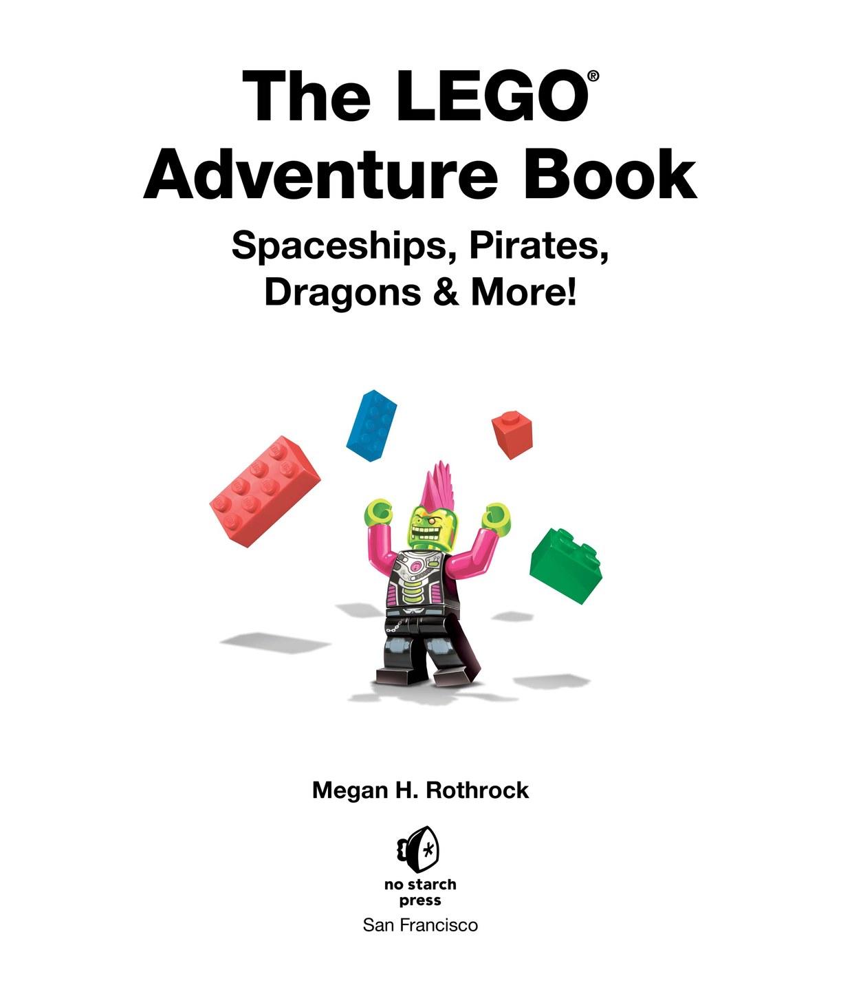 The LEGO Adventure Book Vol 2 Spaceships Pirates Dragons More - photo 5