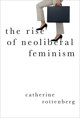 Rottenberg The Rise of Neoliberal Feminism