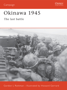 Rottman - Okinawa 1945: the last battle