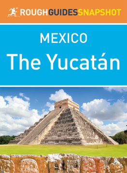 Rough Guides - Mexico: The Yucatán