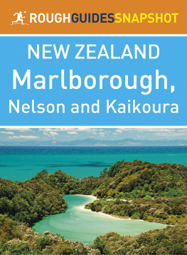 Rough Guides New Zealand: Marlborough, Nelson and Kaikoura