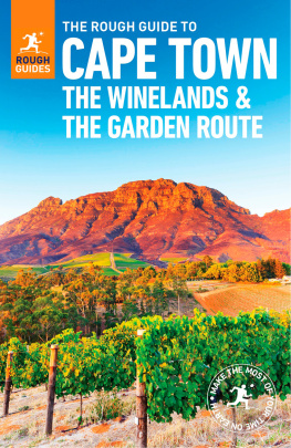 Rough Guides - The Rough Guide to Cape Town, The Winelands and the Garden Route