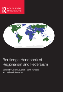 Routledge Handbook of Regionalism Routledge Handbook of Regionalism & Federalism