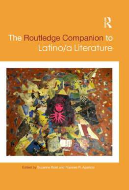 Routledge. - The Routledge Companion To Latino/a Literature