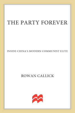 Rowan Callick - The Party Forever
