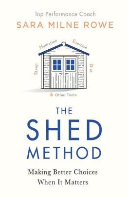 Rowe - The SHED method: making better choices when it matters