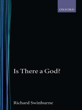 Richard Swinburne - Is There a God?