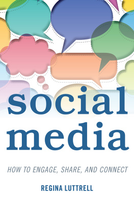 Rowman and Littlefield. - Social media: how to engage, share, and connect