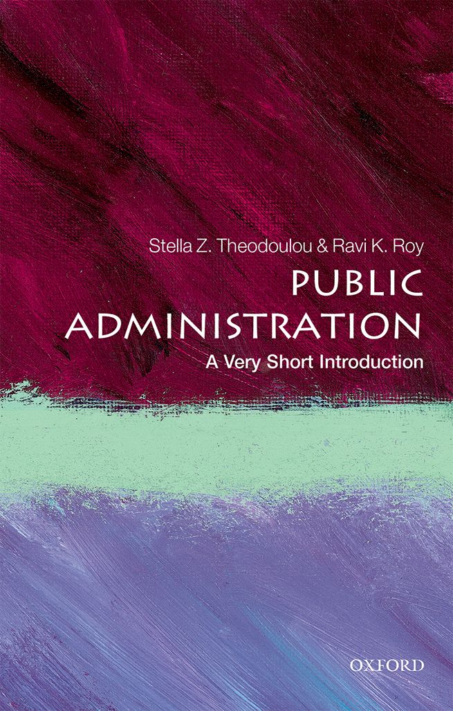 Public Administration A Very Short Introduction VERY SHORT INTRODUCTIONS are - photo 1