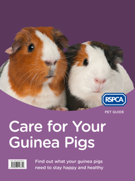 Royal Society for the Prevention of Cruelty to Animals - Care for Your Guinea Pigs