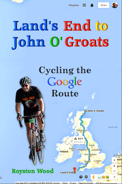 Lands End to John OGroats Cycling the Google Route Roys Mad Adventure - photo 1