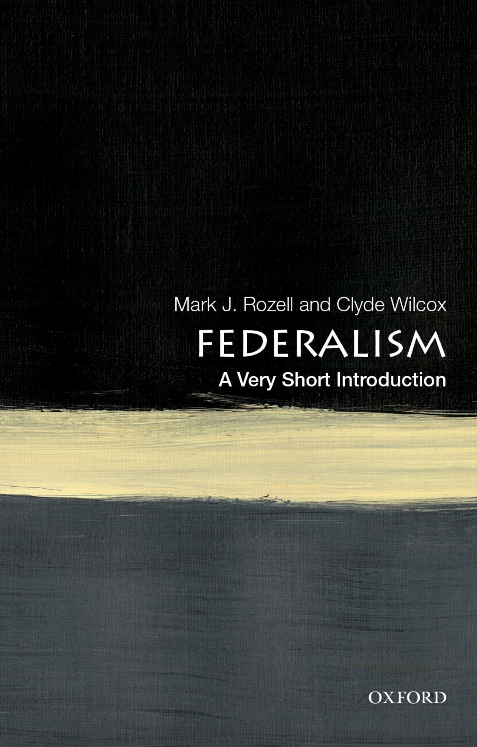 Federalism A Very Short Introduction VERY SHORT INTRODUCTIONS are for anyone - photo 1