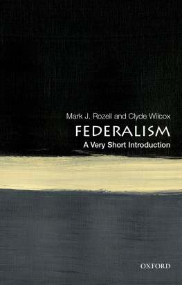 Rozell Mark J. Federalism: A very short introduction