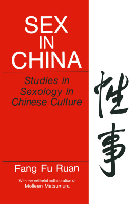 Ruan Sex in china: studies in sexology in chinese culture