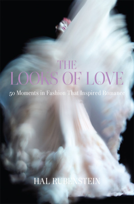 Rubenstein - The looks of love: 50 moments in fashion that inspired romance