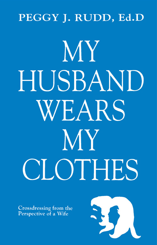 MY HUSBAND WEARS MY CLOTHES MY HUSBAND WEARS MY CLOTHES Crossdressing from - photo 1