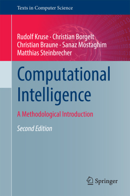 Rudolf Kruse Christian Borgelt Christian Braune Sanaz - Computational intelligence: a methodological introduction