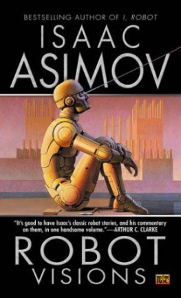 Isaac Asimov - Robot Visions