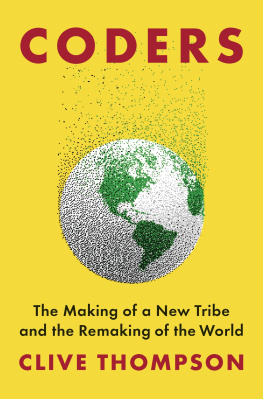 Ruiz René - Coders: the making of a new tribe and the remaking of the world