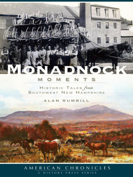 Rumrill - Monadnock moments: historic tales from southwest New Hampshire