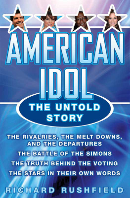 Rushfield American idol: the untold story