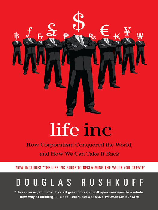 ALSO BY DOUGLAS RUSHKOFF Get Back in the Box Innovation from the Inside Out - photo 1